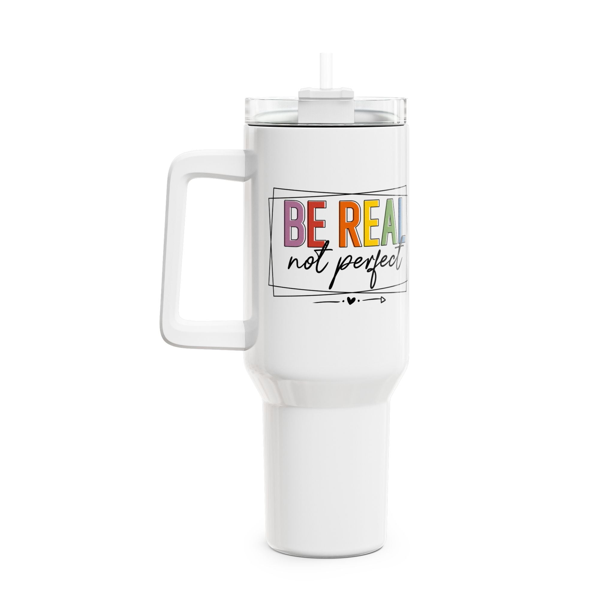 Be Real Not Perfect - Sei Authentisch Nicht Perfekt - Cooles Statement - Thermobecher 1,18 Liter