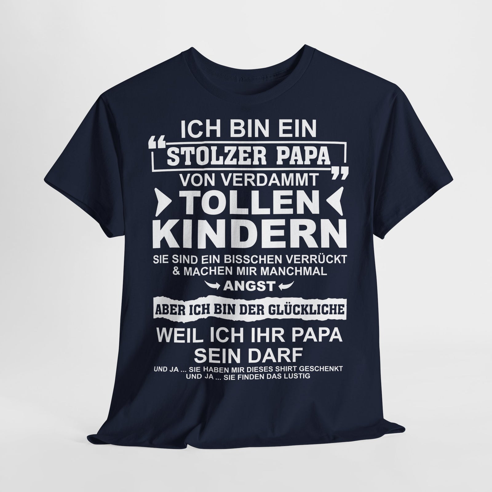 Stolzer Papa von verrückten Kindern – Lustiges Vatertags-Shirt