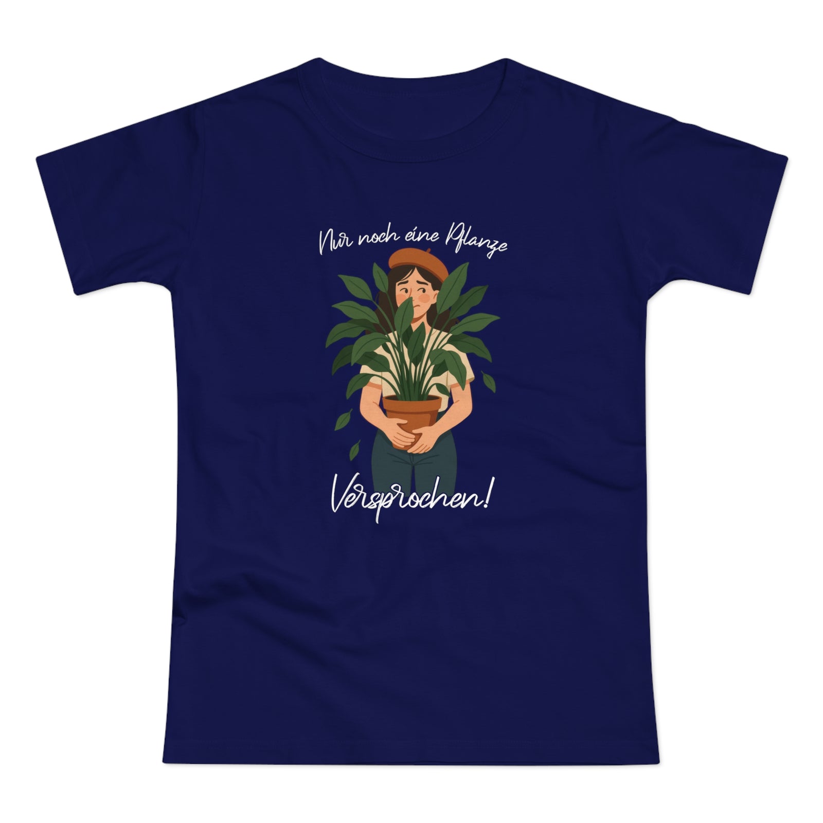 Frauen und Pflanzen - Nur noch eine Pflanze Versprochen Lustiges Frauen T-Shirt