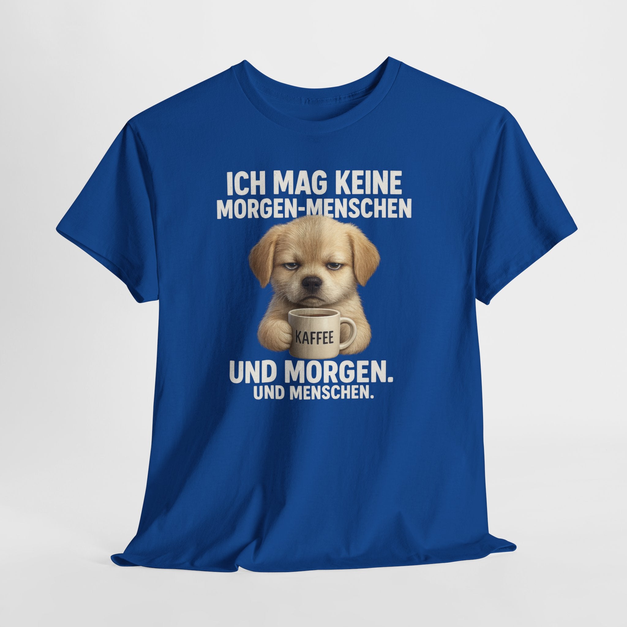 Mürrischer Hundewelpe und Morgenhasser – Lustiges Kaffee Shirt für Morgenmuffel