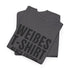 Weißes T-Shirt Black Edition Lustiges Sarkasmus & Ironie Unisex T-Shirt