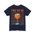 They See Me Aperollin - Aperol Fan Unisex Shirt - Rücken Druck