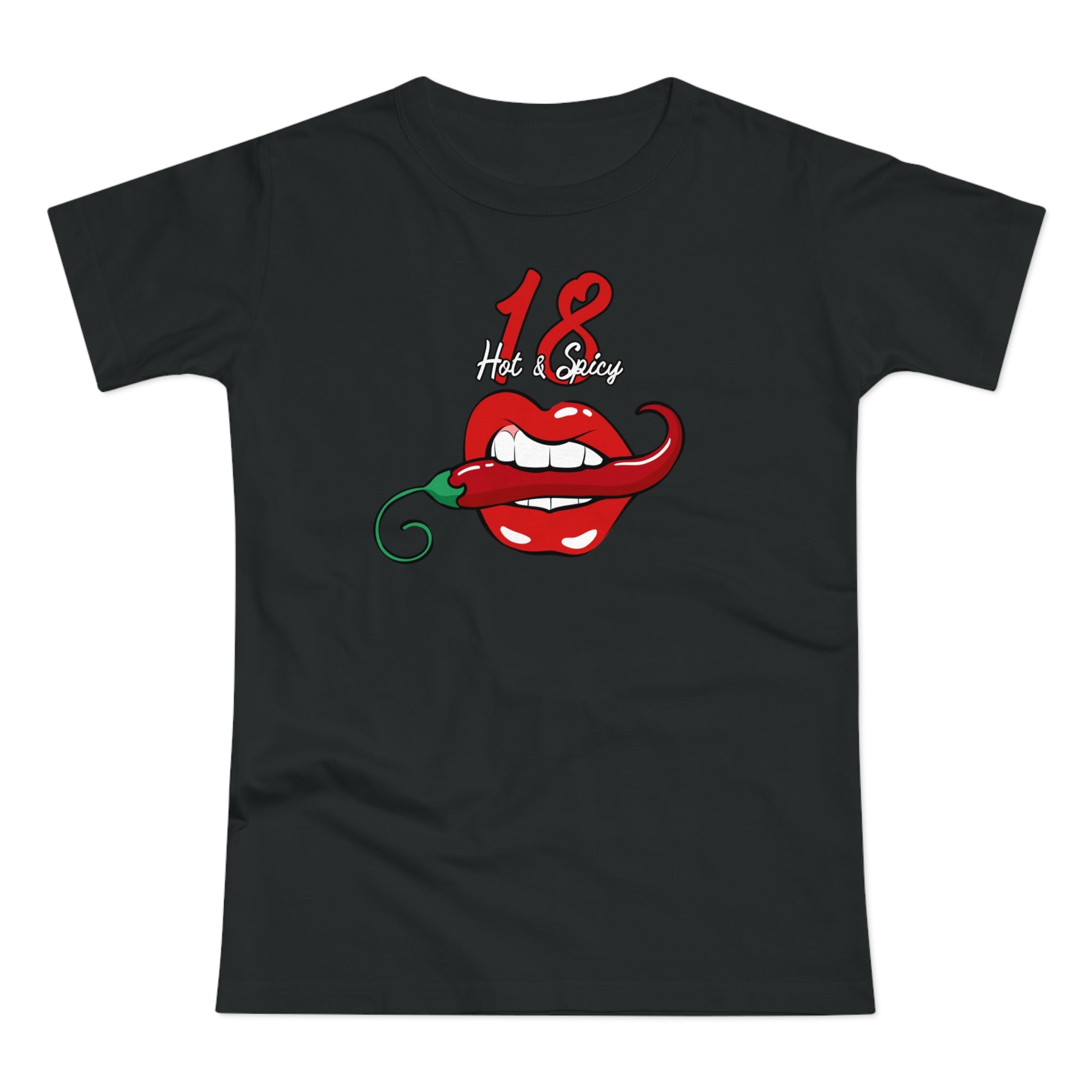 18 Geburtstag - Hot & Spicy - Lustiges Frauen Geschenk T-Shirt