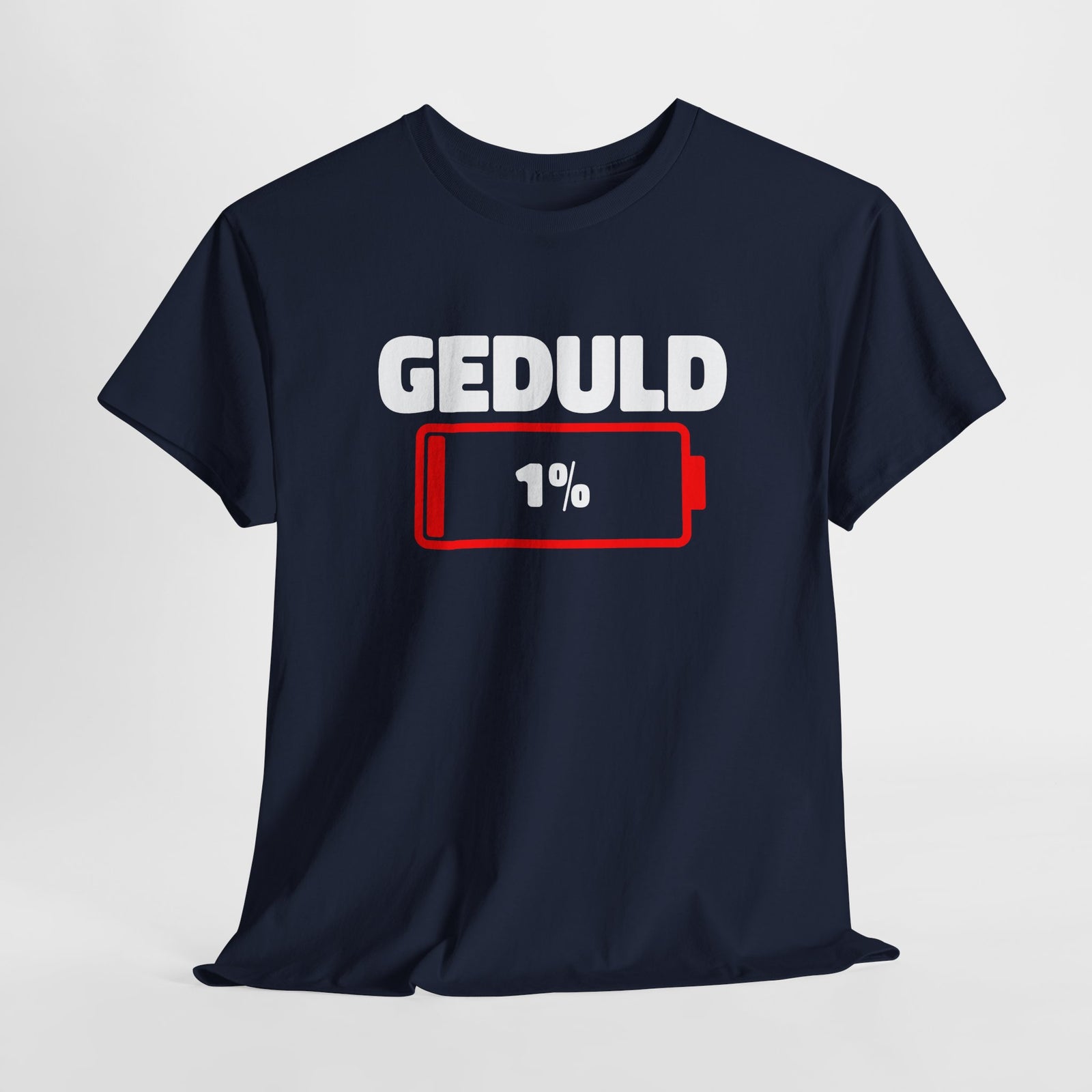 Geduld 1% Lustige Sprüche für Männer Sprüche Herren Lustig T-Shirt