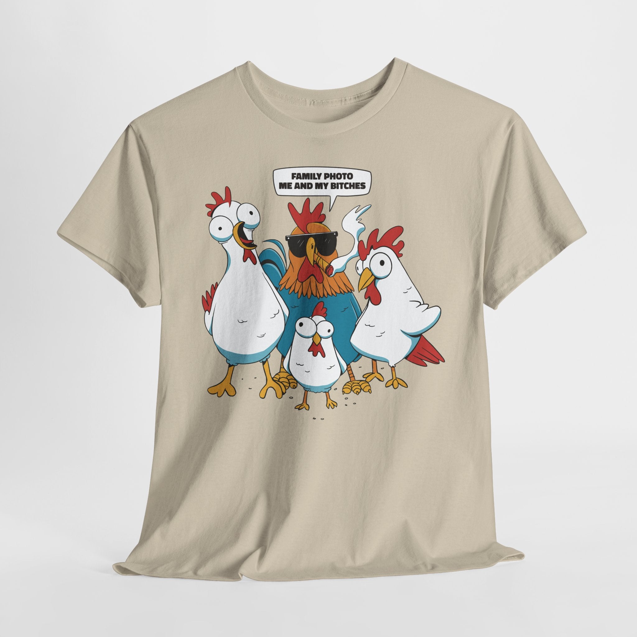 Hühner Hahn Chicken Familien Foto - Hahn Im Nest - Me And My Bi*ches - Lustiges T-Shirt