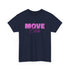 Move Bi*ch - Geh weiter - Lustiges T-Shirt