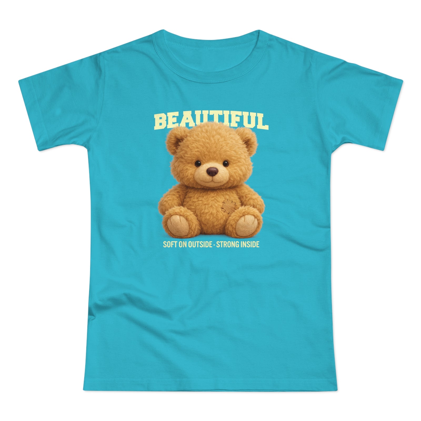 Teddy Bär T-Shirt – Realistisches Plüsch Design - Soft on the Outside, Strong Inside - Damen Shirt