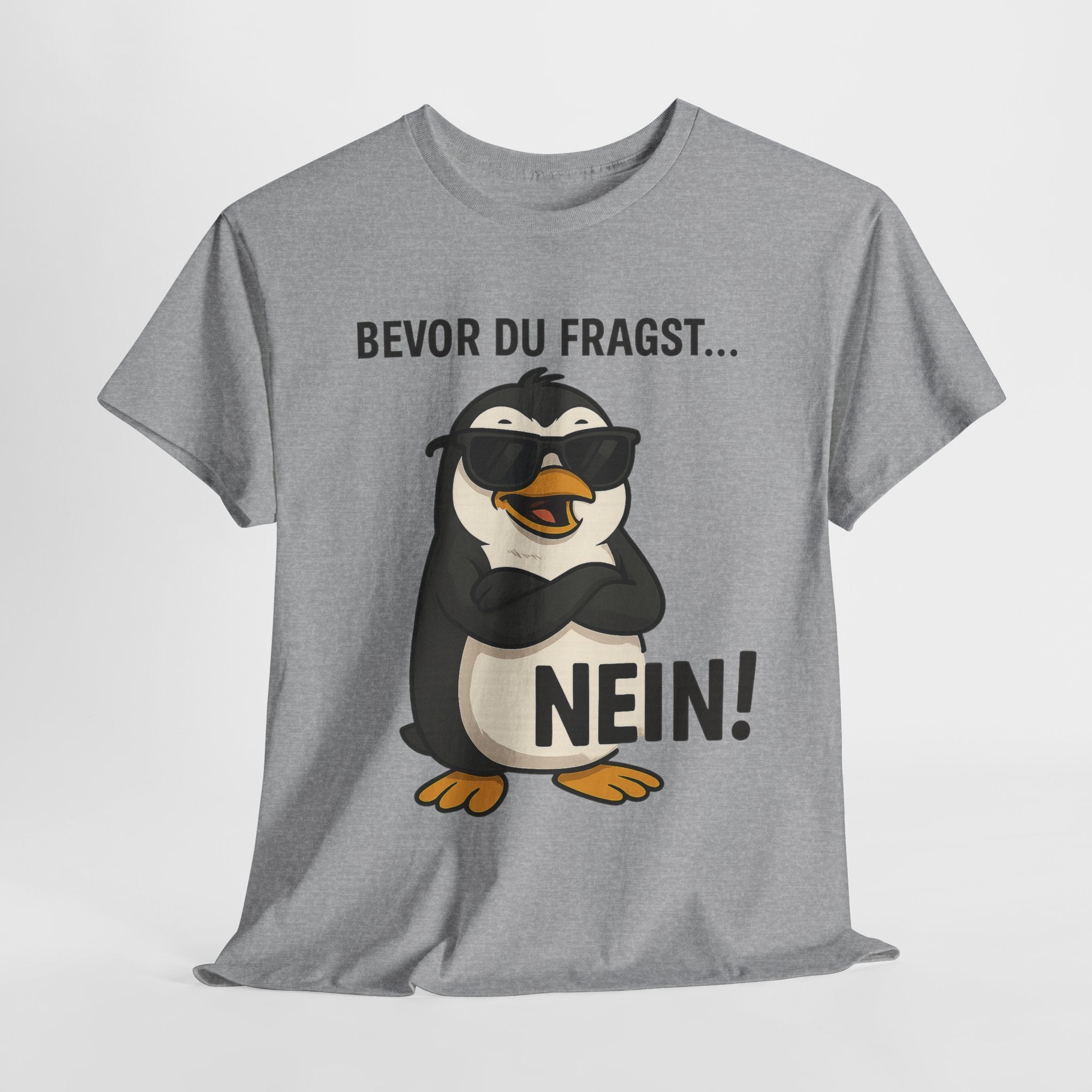 Lustiger Pinguin - Bevor Du Fragst Nein - Lustiges Premium T-Shirt für Damen und Herren