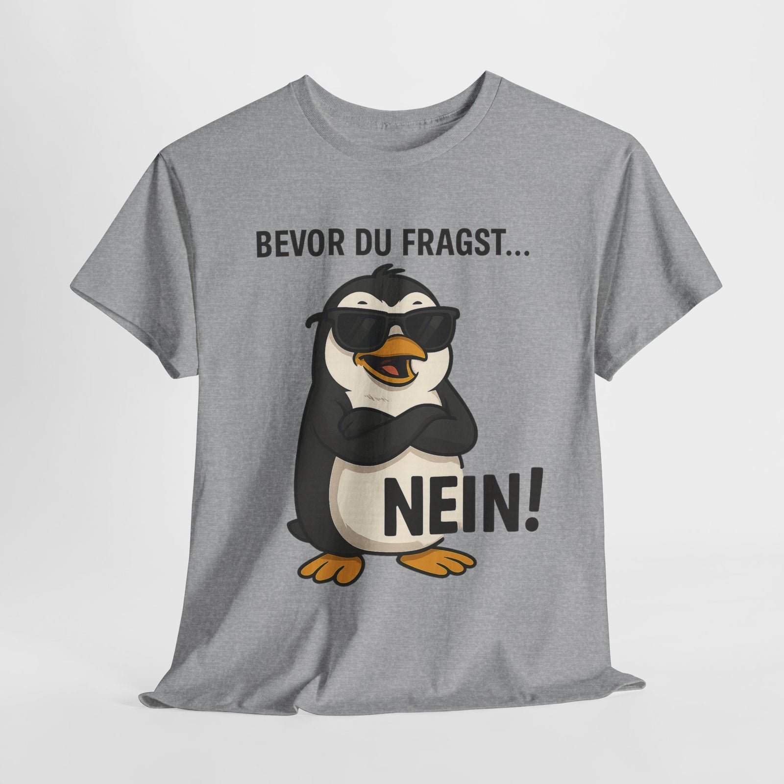 Lustiger Pinguin - Bevor Du Fragst Nein - Lustiges Premium T-Shirt für Damen und Herren