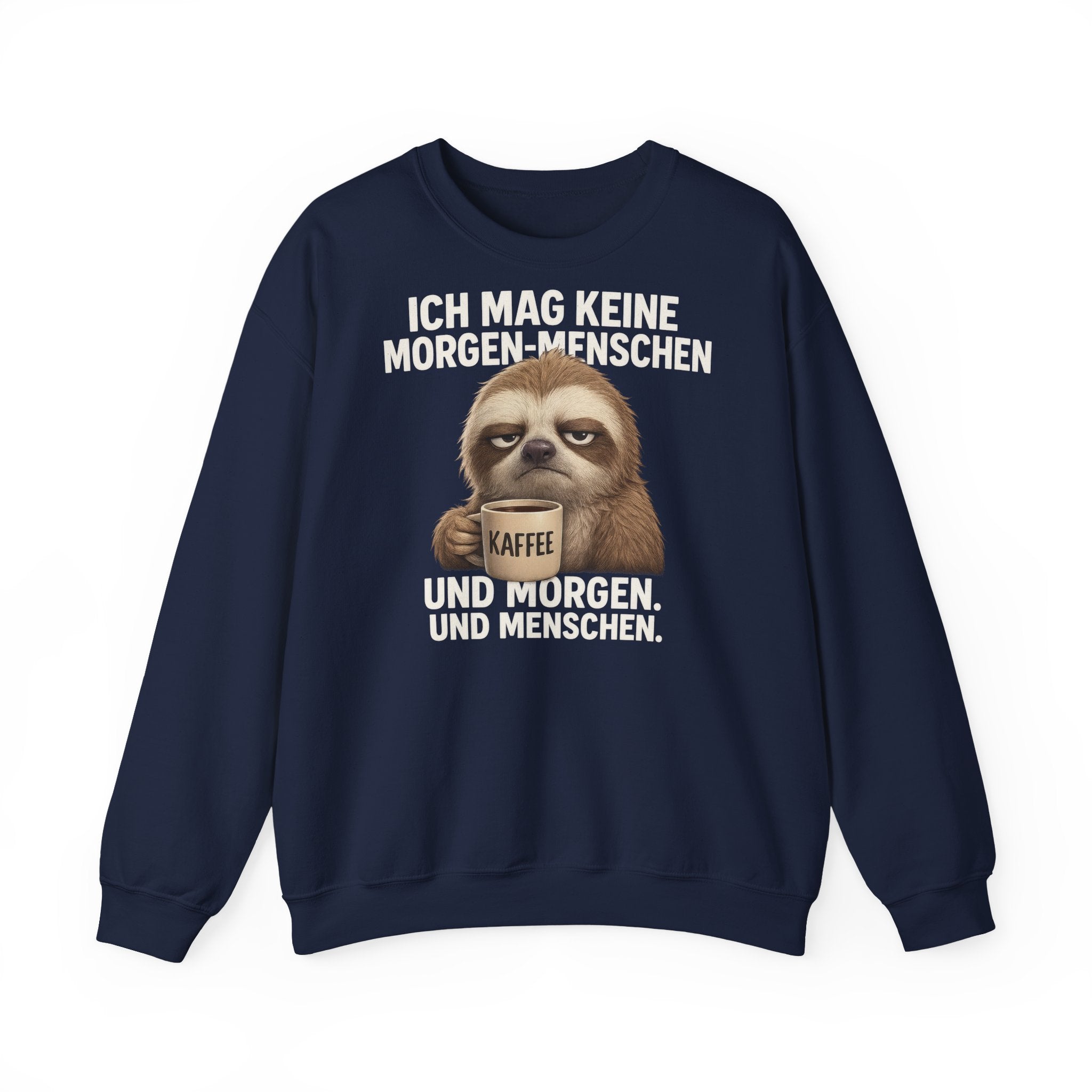 Mürrisches Faultier Morgenhasser – Lustiger Kaffee Pulli für Morgenmuffel Pullover Sweatshirt