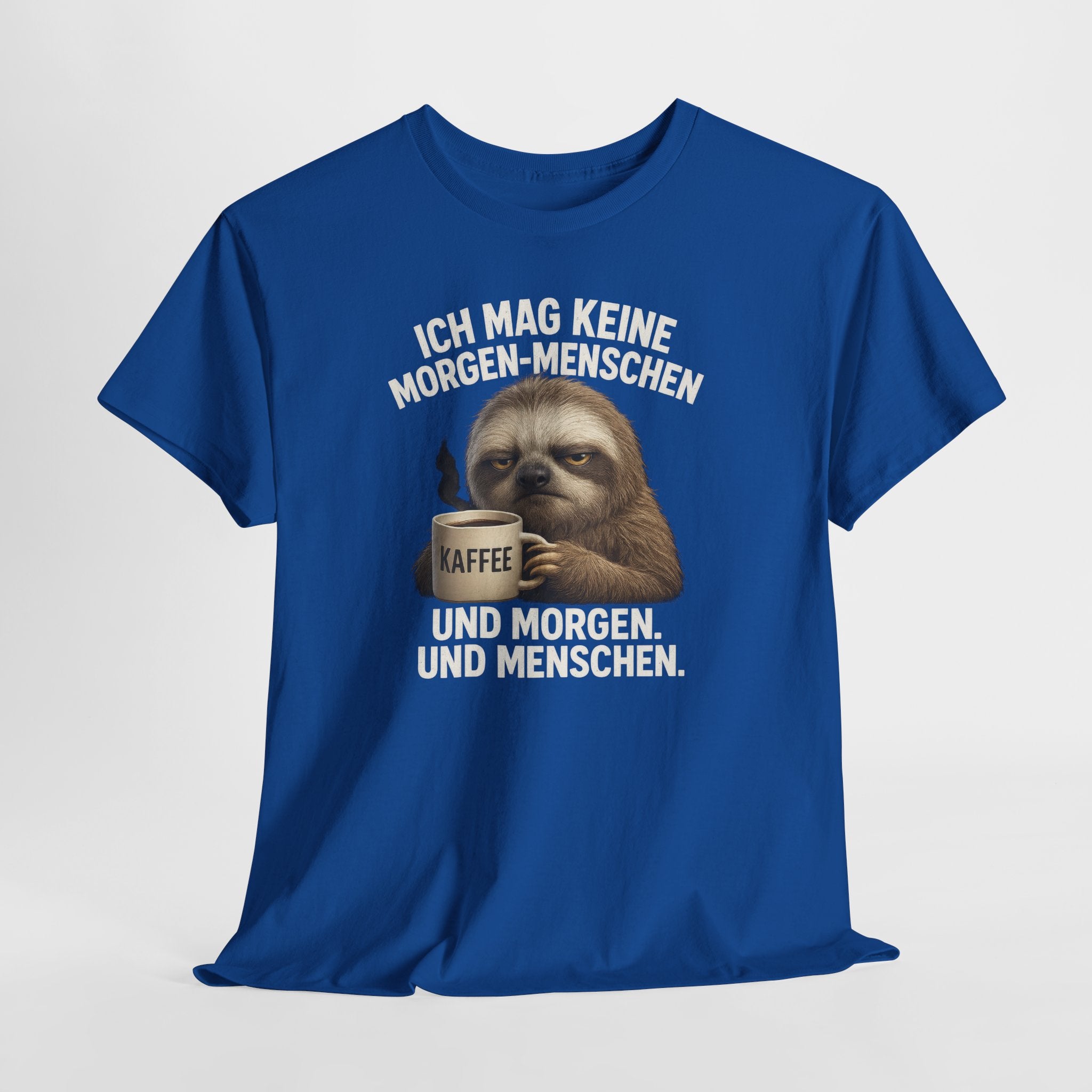 Mürrisches Faultier Morgenhasser – Lustiges Kaffee Shirt für Morgenmuffel
