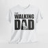 Vatertag Shirt - The Walking Dad - Lustiges Geschenk T-Shirt für Papas