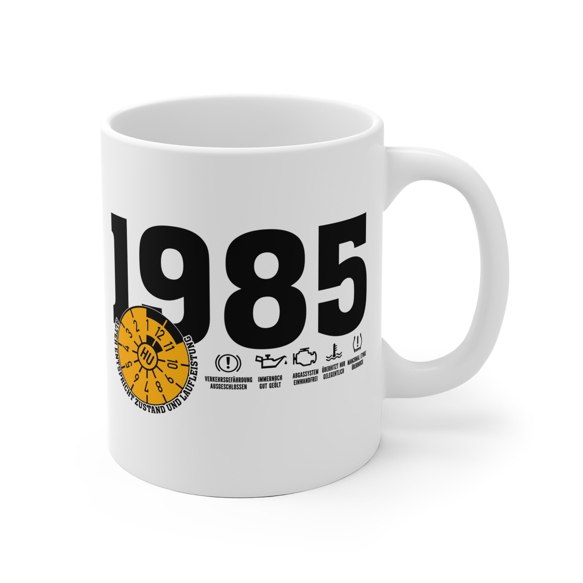 40 Geburtstag Kaffeetasse Jahrgang 1985 – TÜV Stempel - Entspricht Zustand und Laufleistung