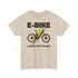 E-Bike Fahrer - E-Bike Lächeln Statt Hecheln - Lustiges T-Shirt