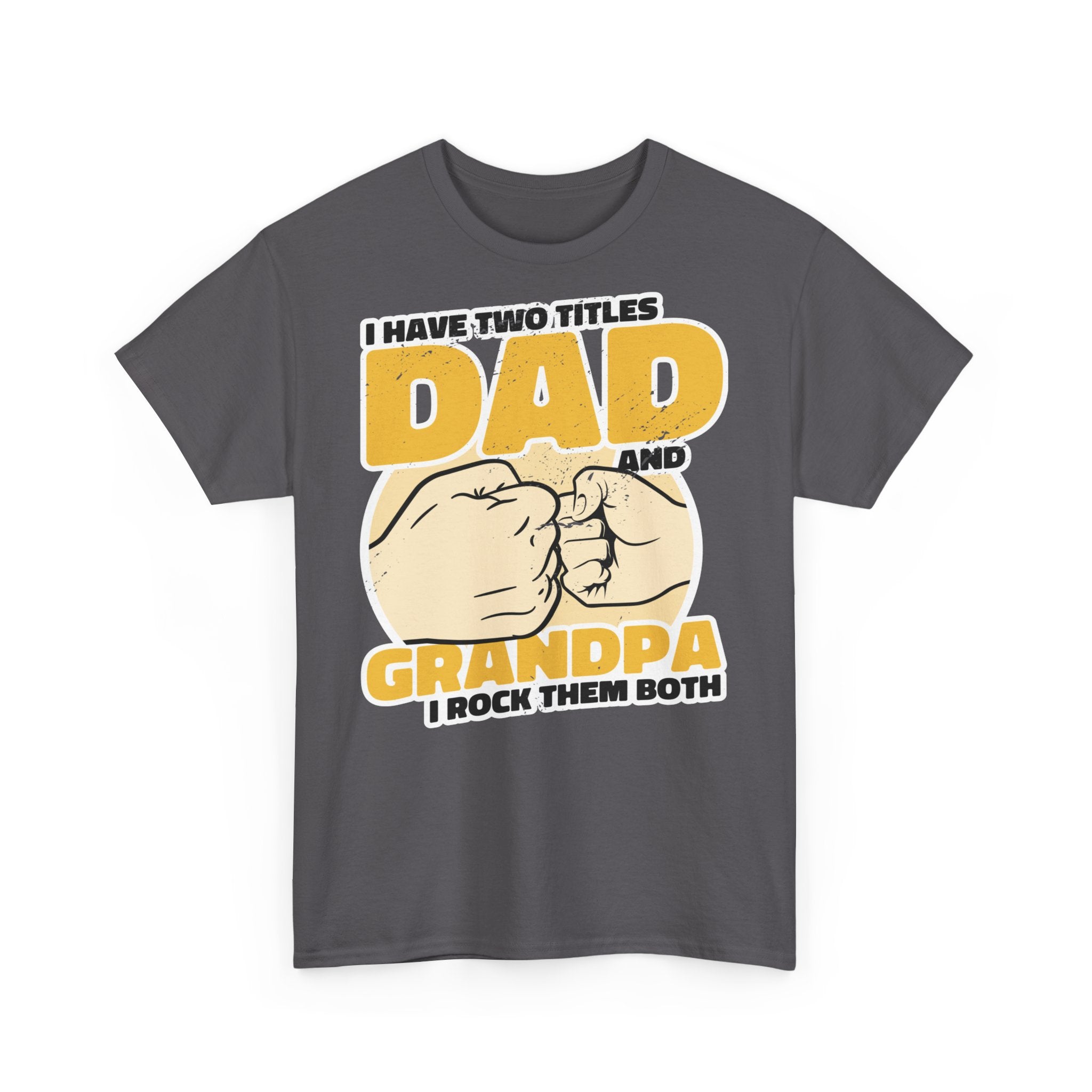 Habe 2 Titel - Opa und Papa - Vatertag Geschenk - Unisex Shirt