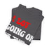 Copy of (Not) A Lot Going On At The Moment - T Swift - Lustiges Geschenk T-Shirt