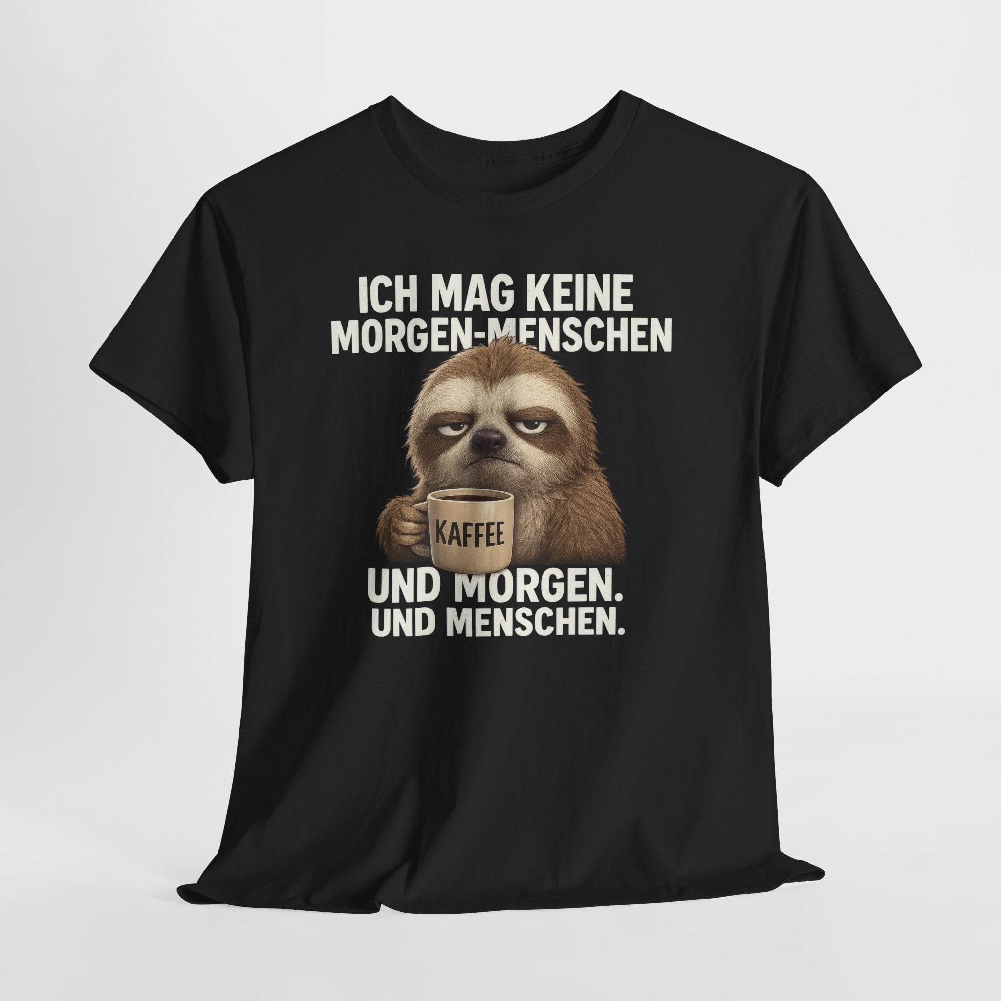 Mürrisches Faultier und Morgenhasser – Lustiges Kaffee Shirt für Morgenmuffel