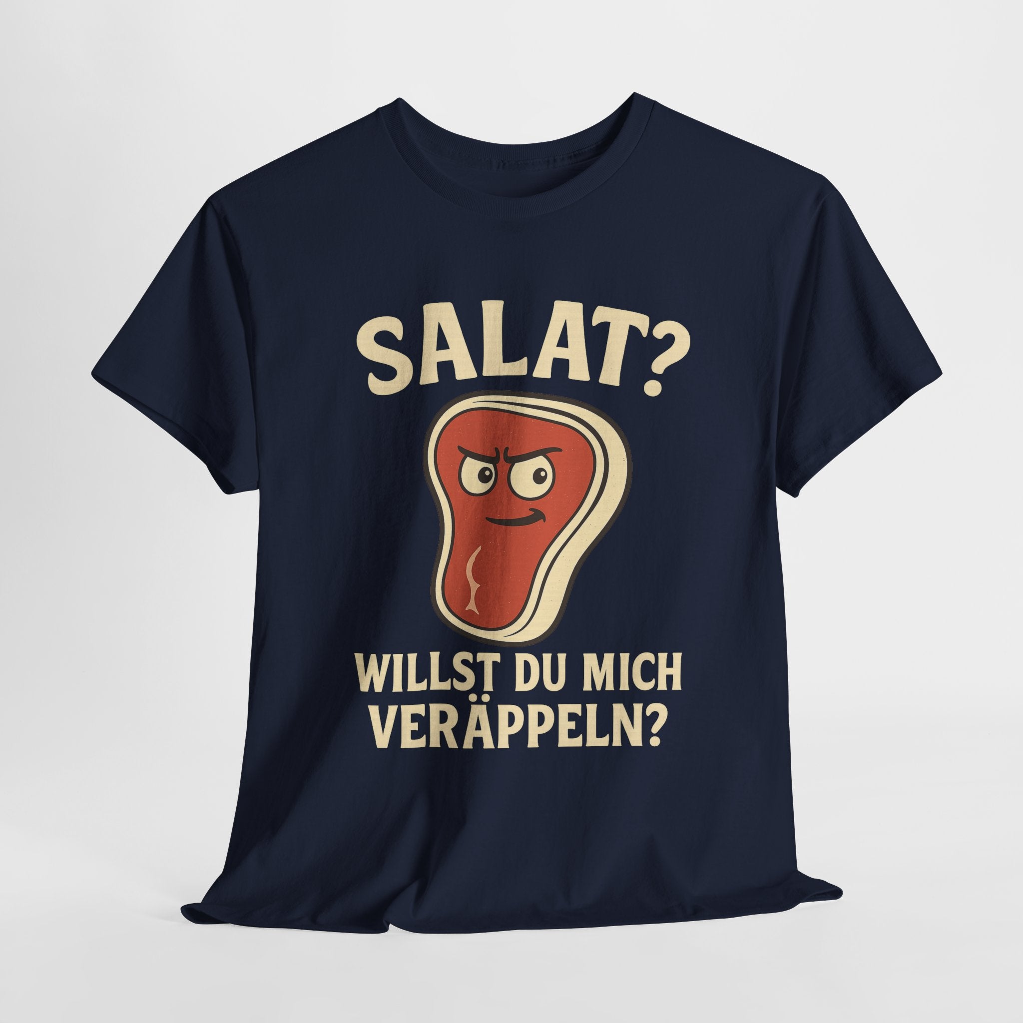 Salat? Willst du mich veräppeln?" - Lustiges Steak Shirt für Fleischfans