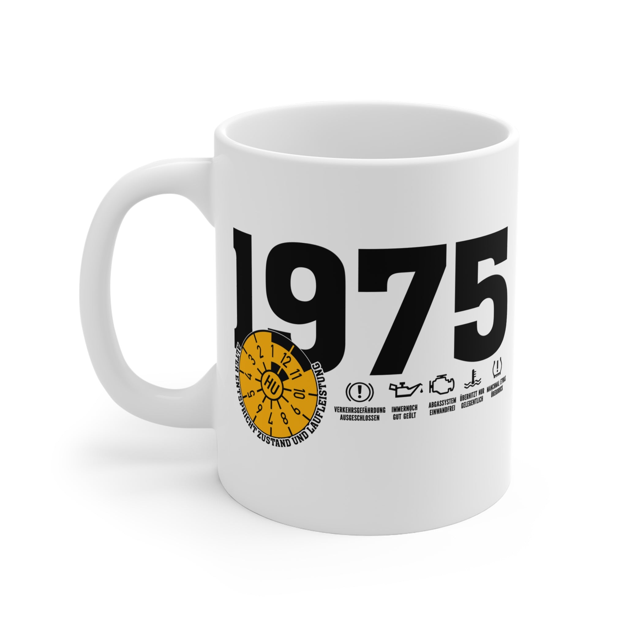 50 Geburtstag Kaffeetasse Jahrgang 1975 – TÜV Stempel - Entspricht Zustand und Laufleistung