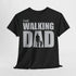 Vatertag Shirt - The Walking Dad - Lustiges Geschenk T-Shirt für Papas