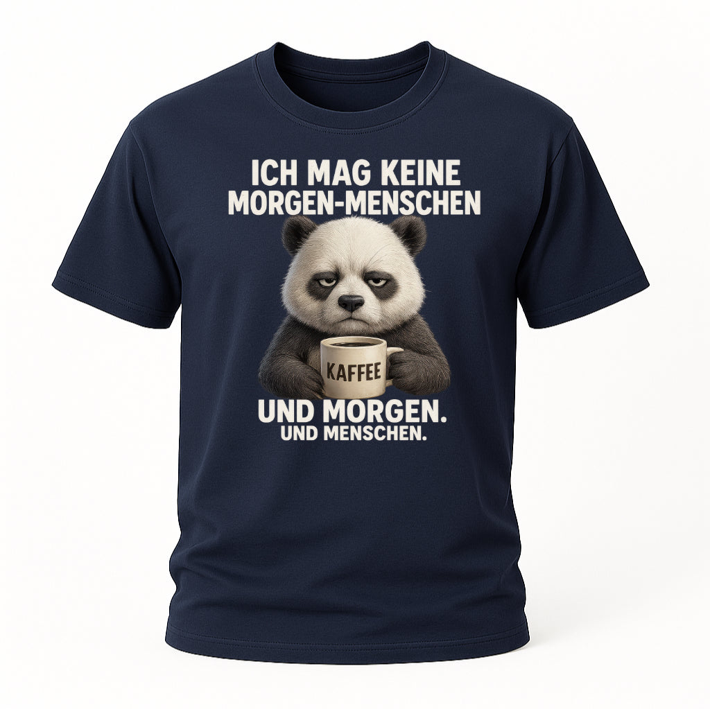 Mürrischer Panda Morgenhasser - Geschenk für Morgenmuffel - Kaffee Shirt
