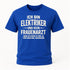 Elektriker T-Shirt Bin Elektriker und kein Frauenarzt Lustiges Witziges Shirt