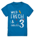 3. Geburtstag - Wild und Frech und Endlich 3 - Geburtstags Geschenk - Kids Premium Shirt