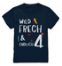 4. Geburtstag - Wild und Frech und Endlich 4 - Geburtstags Geschenk - Kids Premium Shirt