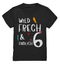 6. Geburtstag - Wild und Frech und Endlich 6 - Geburtstags Geschenk - Kids Premium Shirt