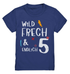 5. Geburtstag - Wild und Frech und Endlich 5 - Geburtstags Geschenk - Kids Premium Shirt