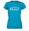 Nein Sager - Zum Letzen Mal NEIN - Lustiger Spruch - Ladies Premium Shirt