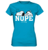 Lazy Dog - Nope - No Today Not - Ladies Premium Shirt