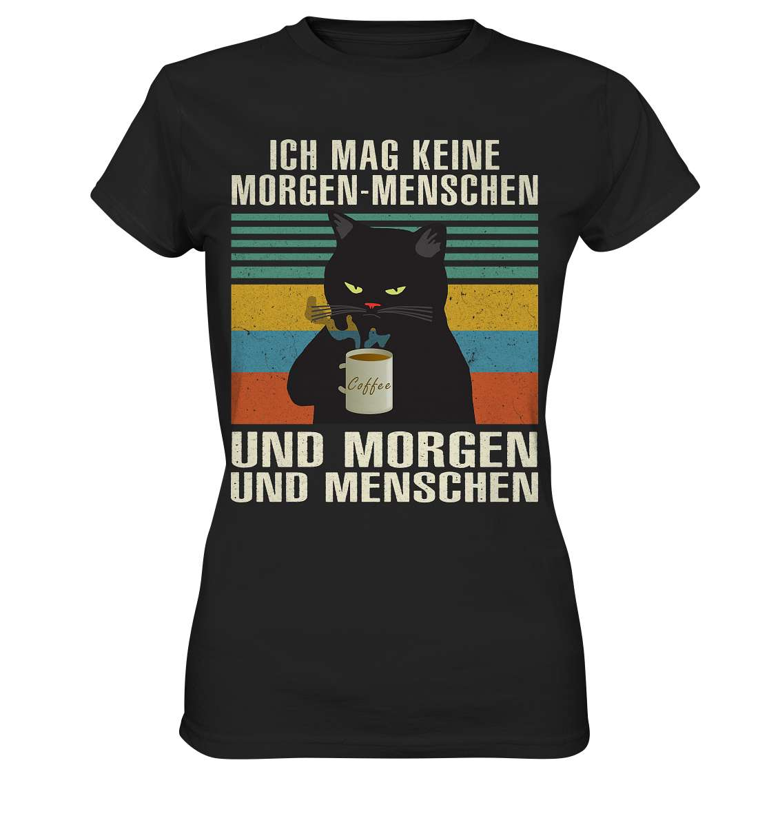 Morgenmuffel - Ich hasse Morgenmenschen - Kaffee - Ladies Premium Shirt