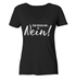 Nein Sager - Zum Letzen Mal NEIN - Lustiger Spruch - Ladies V-Neck Shirt