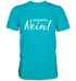 Nein Sager - Zum Letzen Mal NEIN - Lustiger Spruch - Premium Shirt