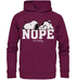 Fauler Hund - Nope - Nein Heute Nicht - Premium Unisex Hoodie