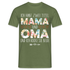 Muttertag - Habe zwei Titel - Mama UND Oma - Und ich rocke sie beide T-Shirt - Militärgrün