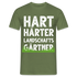 Gärtner Garten Freunde Hart Härter Landschaftsgärtner Geschenkidee T-Shirt - Militärgrün