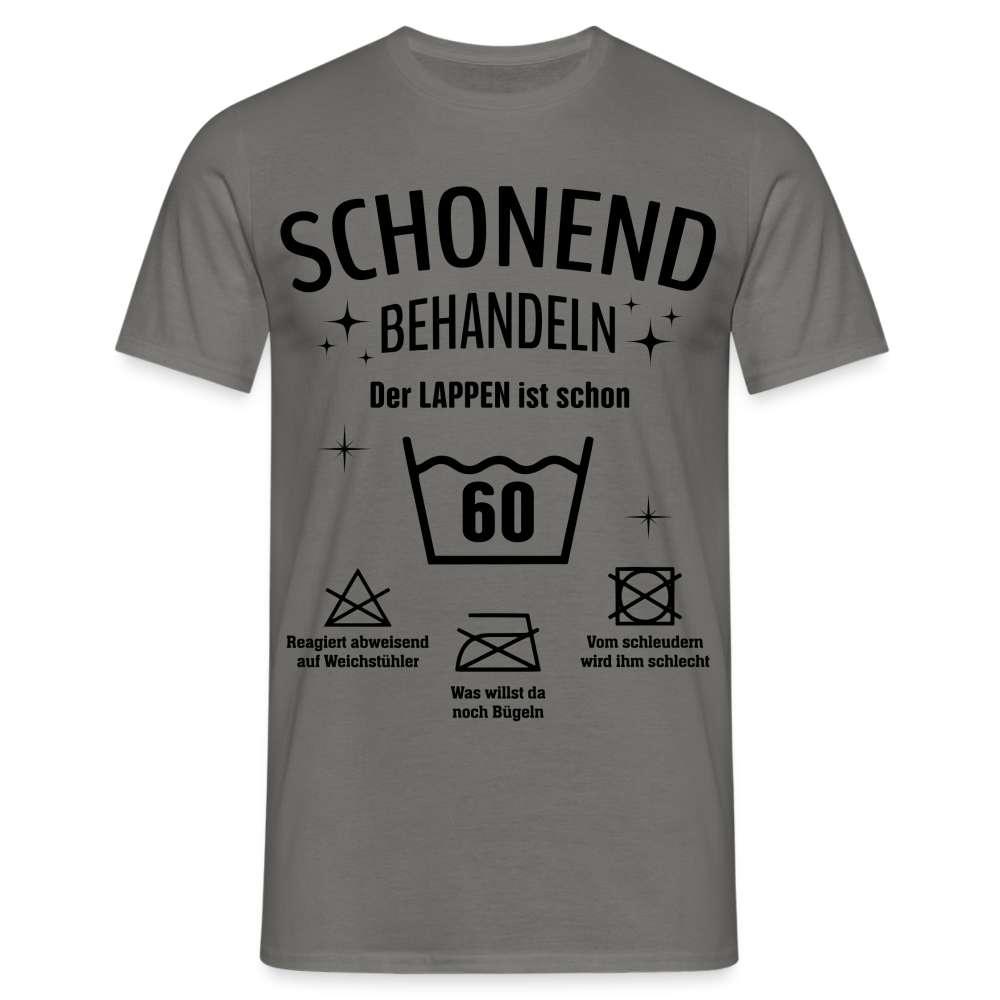 60. Geburtstag Schonend behandeln der Lappen ist schon 60 Geschenk Shirt - Graphit