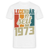 50. Geburtstag - Legendär seit 1973 - Geburtstags Geschenk T-Shirt - weiß