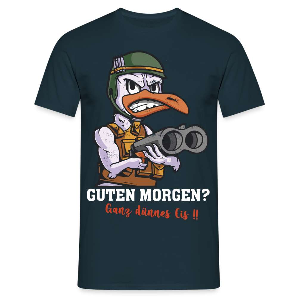 Morgenmuffel - Guten Morgen - Ganz Dünnes Eis Lustiges T-Shirt - Navy