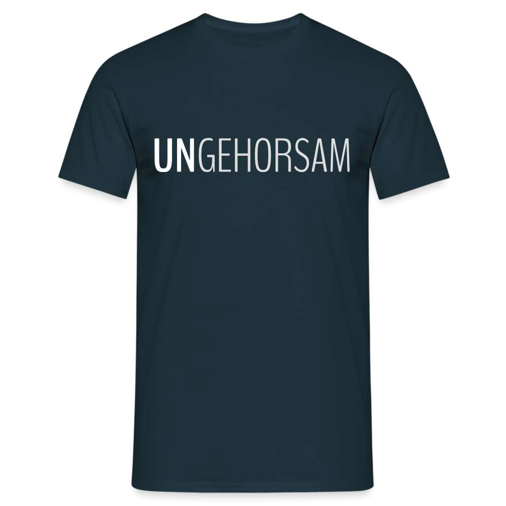 Ungehorsam - Wenn Du mal dagegen bist - T-Shirt - Navy