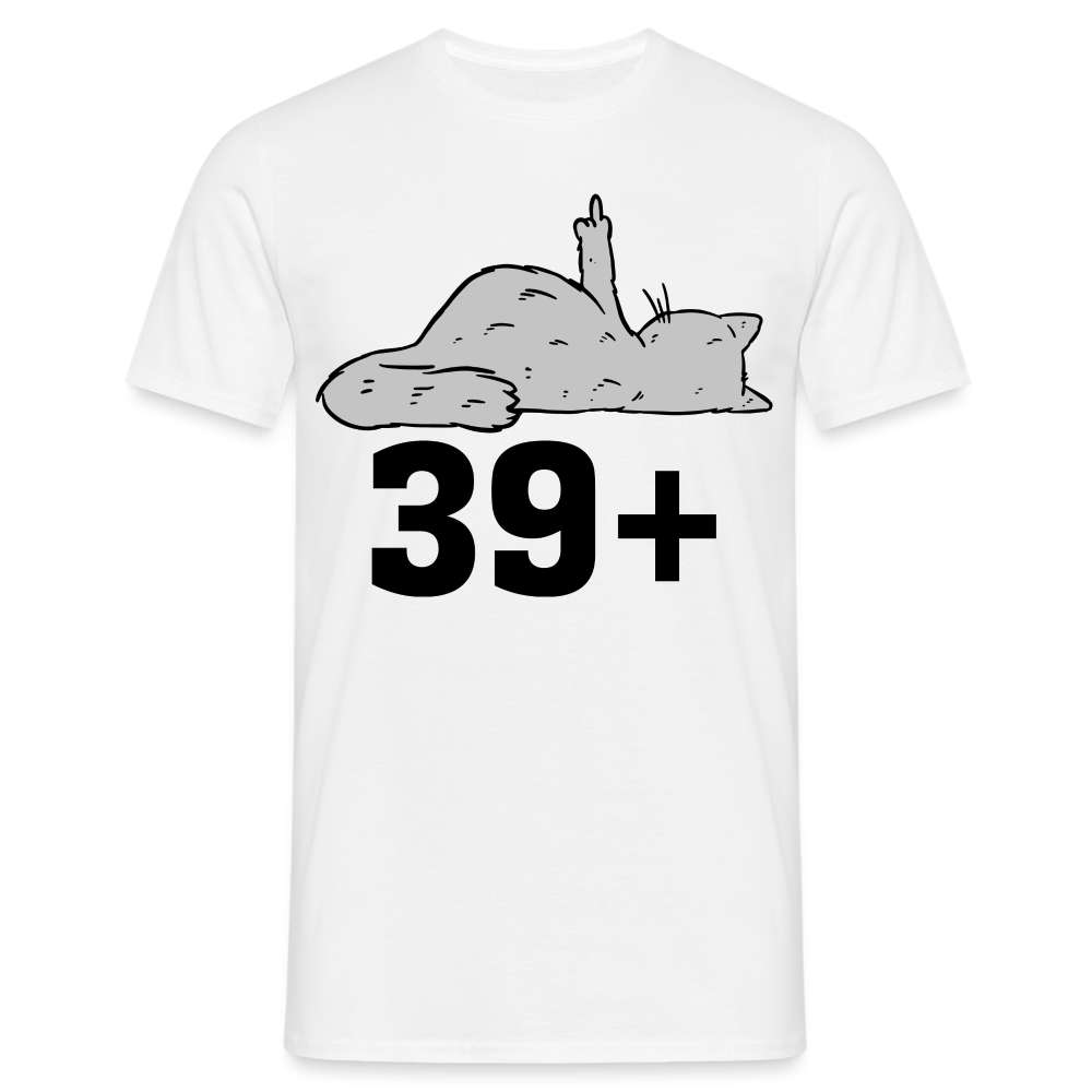 40. Geburtstag 39+ Katze Mittelfinger Lustiges Geschenk T-Shirt - weiß
