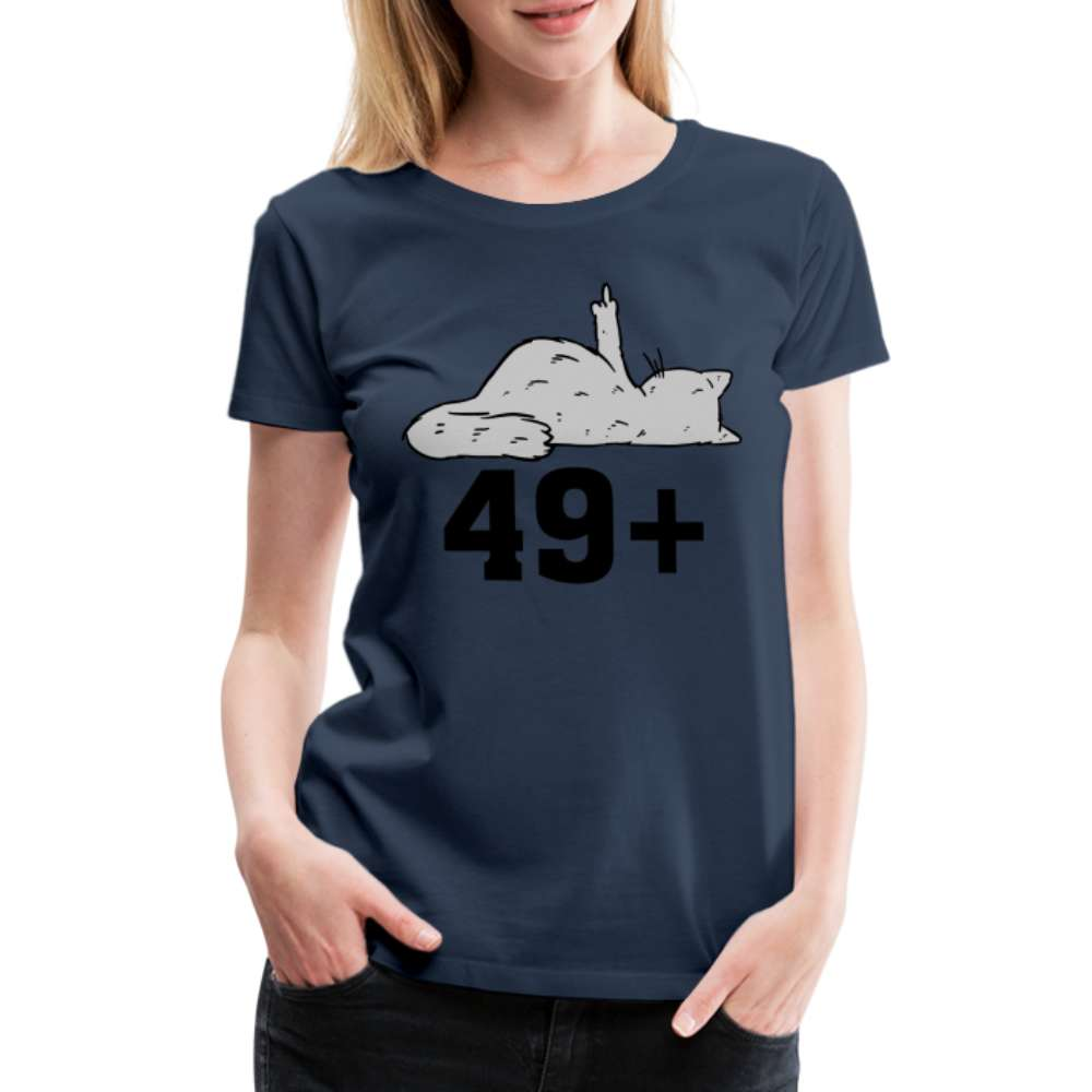 50. Geburtstag 49+ Katze Mittelfinger Lustiges Geschenk Frauen T-Shirt - Navy