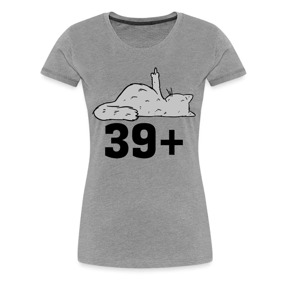 40. Geburtstag 39+ Katze Mittelfinger Lustiges Geschenk Frauen T-Shirt - Grau meliert