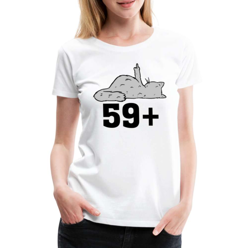 60. Geburtstag 59+ Katze Mittelfinger Lustiges Geschenk Frauen T-Shirt - weiß