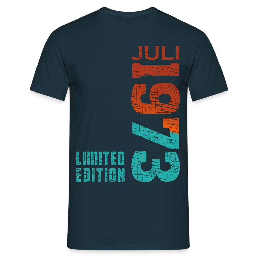 50. Geburtstag JULI 1973 Limited Edition Geburtstags Geschenk T-Shirt - Navy