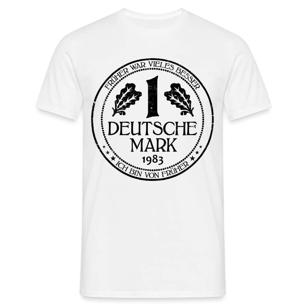 40. Geburtstag Deutsche Mark D-Mark 1983 Lustiges Geschenk T-Shirt - weiß