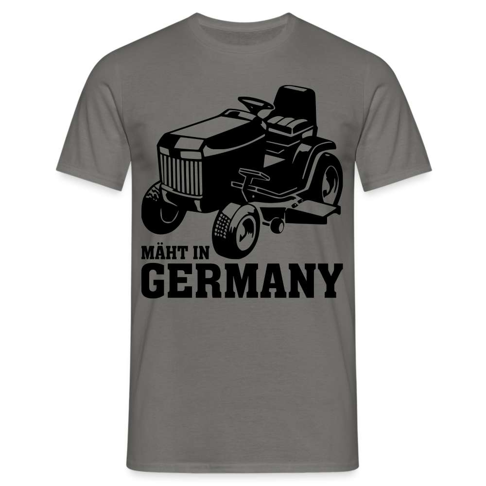 Garten Gärtner - Rasentraktor - Mäht in Germany Lustiges T-Shirt - Graphit