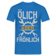 Mechaniker Ölich Aber Fröhlich Lustiges T-Shirt Geschenk - Royalblau
